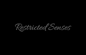 Restricted Senses 289